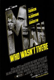 The Man Who Wasn’t There (2001)