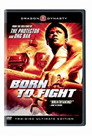 Born to Fight (2004)