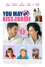 You.May.Not.Kiss.The.Bride.2011.1080p.BluRay.x264-LEVERAGE