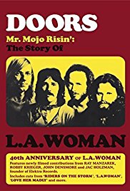Doors: Mr. Mojo Risin’ – The Story of L.A. Woman (2012)