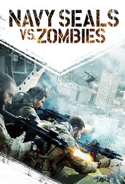 Navy.Seals.vs.Zombies.2015.1080p.BluRay.x264-ROVERS