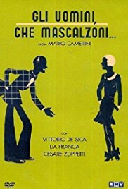 Gli uomini, che mascalzoni… (1932)