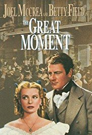 The Great Moment (1944)