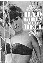 Bad Girls Go to Hell (1965)