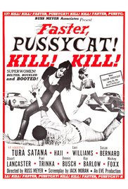 Faster, Pussycat! Kill! Kill! (1965)