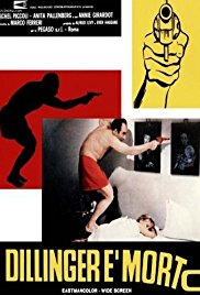 Dillinger Is Dead (1969)