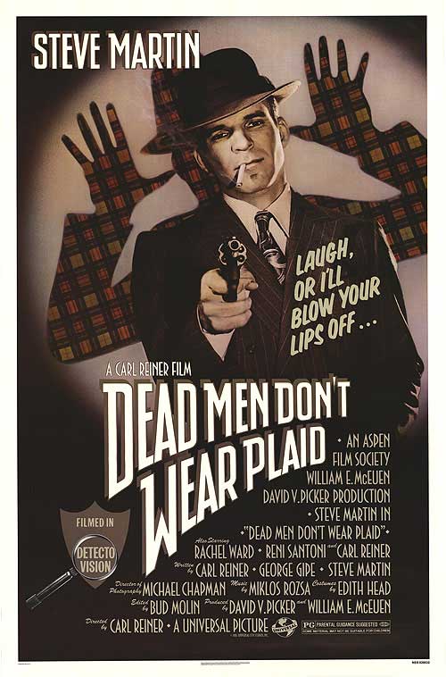 Dead Men Don’t Wear Plaid (1982)