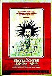 Jekyll and Hyde… Together Again (1982)