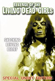 The Revenge of the Living Dead Girls (1987)