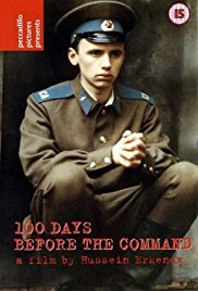 100 Days Before the Command (1991)