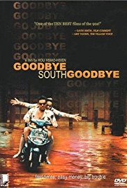 Goodbye, South, Goodbye (1996)