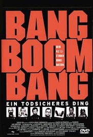 Bang Boom Bang – Ein todsicheres Ding (1999)