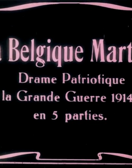 La Belgique martyre (1919)