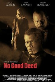 No Good Deed (2002)
