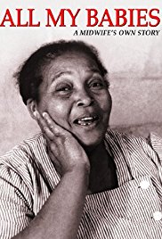 All My Babies: A Midwife’s Own Story (1953)