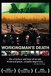 Workingman’s Death (2005)