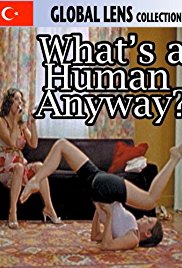 What’s a Human Anyway? (2004)