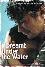 I Dreamt Under the Water (2008)