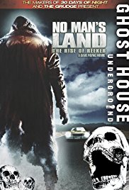 No Man’s Land: The Rise of Reeker (2008)