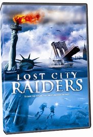 Lost City Raiders (2008)