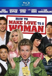 How.To.Make.Love.To.A.Woman.2010.1080p.BluRay.x264-LCHD