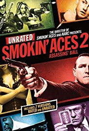 Smokin’ Aces 2: Assassins’ Ball (2010)