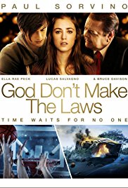 God Don’t Make the Laws (2011)