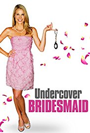 Undercover Bridesmaid (2012)
