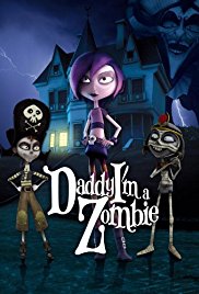 Daddy, I’m a Zombie (2011)