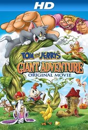 Tom and Jerry’s Giant Adventure (2013)