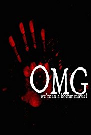 OMG… We’re in a Horror Movie (2016)