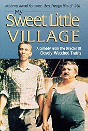 My Sweet Little Village (1985)