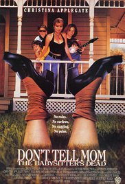 Don’t Tell Mom the Babysitter’s Dead (1991)
