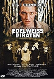 The Edelweiss Pirates (2004)