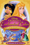 Disney Princess Enchanted Tales: Follow Your Dreams (2007)