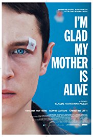 I’m Glad My Mother Is Alive (2009)