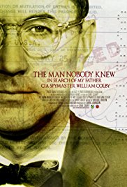 The Man Nobody Knew: In Search of My Father, CIA Spymaster William Colby (2011)
