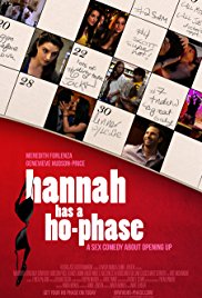 Hannah Has a Ho-Phase (2012)