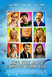He’s Way More Famous Than You (2013)