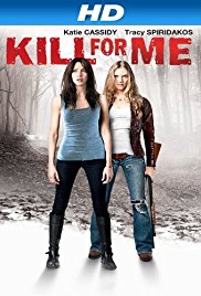 Kill for Me (2013)