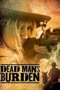 Dead Man’s Burden (2012)