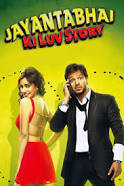 Jayantabhai Ki Luv Story (2013)