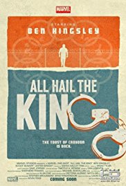 Marvel One-Shot: All Hail the King (2014)