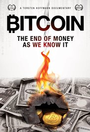 Bitcoin: The End of Money as We Know It (2015)