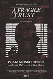 A Fragile Trust: Plagiarism, Power, and Jayson Blair at the New York Times (2013)