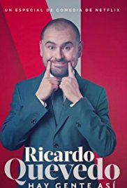 Ricardo Quevedo: Hay gente así (2018)