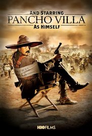 And Starring Pancho Villa as Himself (2003)