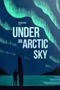 Under an Arctic Sky (2017)