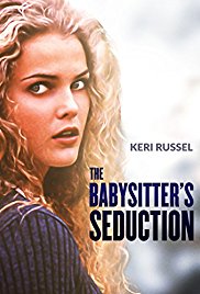 The Babysitter’s Seduction (1996)