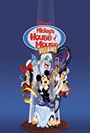 Mickey’s House of Villains (2001)